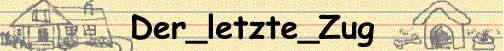 Der_letzte_Zug