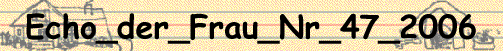 Echo_der_Frau_Nr_47_2006