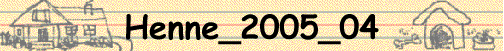 Henne_2005_04