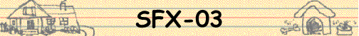 SFX-03